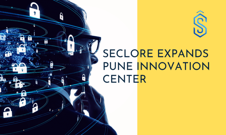 Seclore Expands Pune Innovation Center