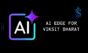 AI Edge for Viksit Bharat