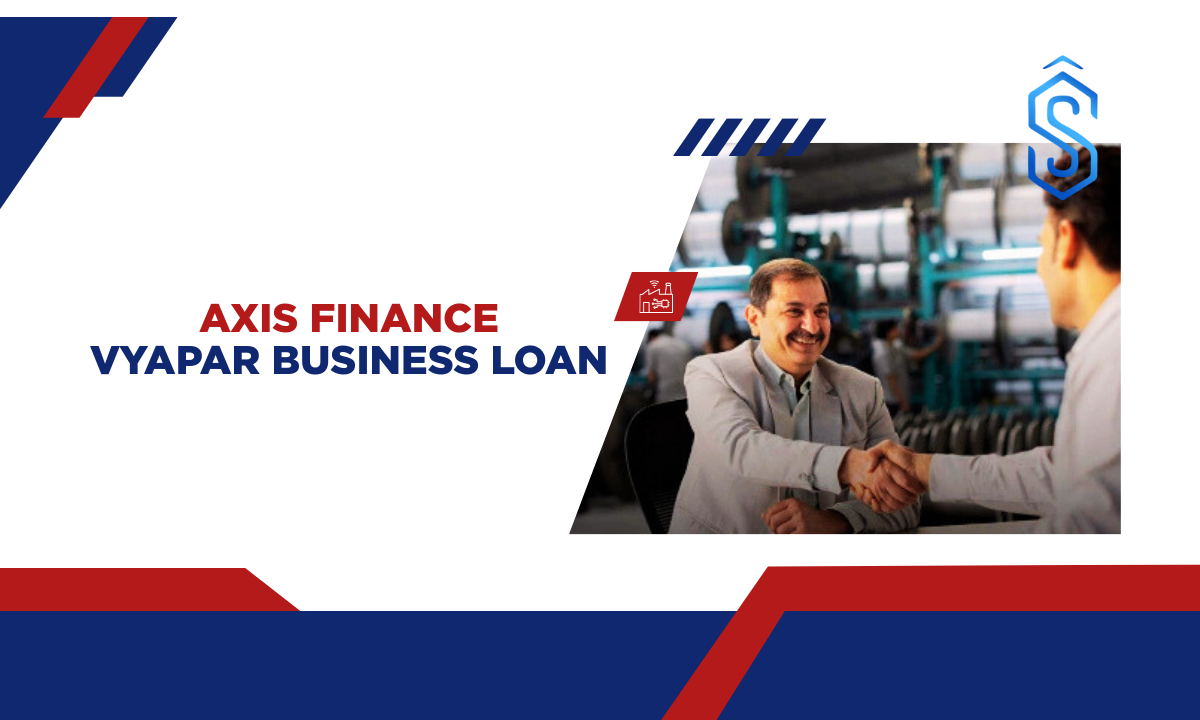 Axis Finance Launches Vyapar Business Loan To Boost Credit Access For ...