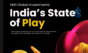 India's State of Play
