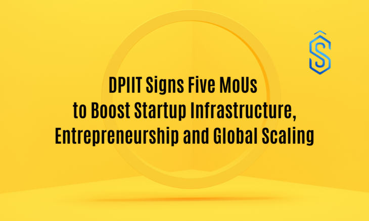 DPIIT Signs MoUs to Boost Startup Infrastructure