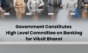 High Level Committee on Banking